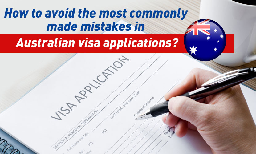 Avoid common mistakes in Australian visa applications