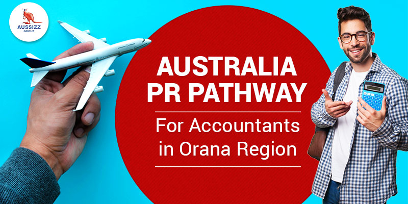 Australia PR Pathway for Accountants: 489 Visa under Orana region