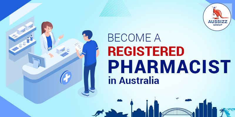 How to pursue a career as a Registered Pharmacist in Australia