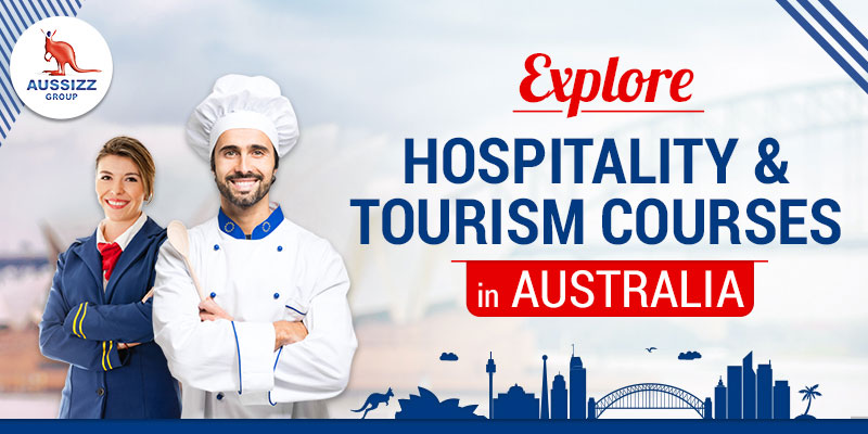 Study in Australia: Pursue Hospitality & Tourism management Courses