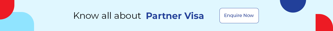 Know all about Partner Visa